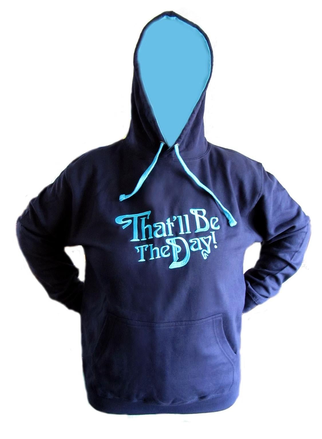 That’ll Be The Day two tone Hoodie with large embroidered logo