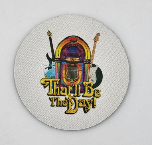 That’ll Be The Day Coaster
